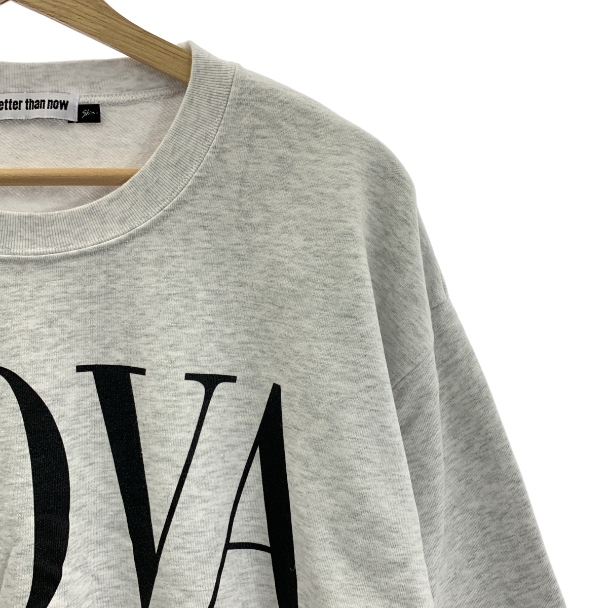 Deuxieme Classe / ドゥーズィエムクラス BETTER THAN NOW /  プリント ロゴ スウェットトレーナー